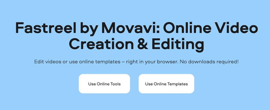 Fastreel by Movavi Review: An Easy-To-Use Tool at Your Service Digital Marketing 