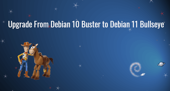 Upgrade Debian 10 Buster to Debian 11 Bullseye From Command Line Debian Debian Desktop Debian Server linux 