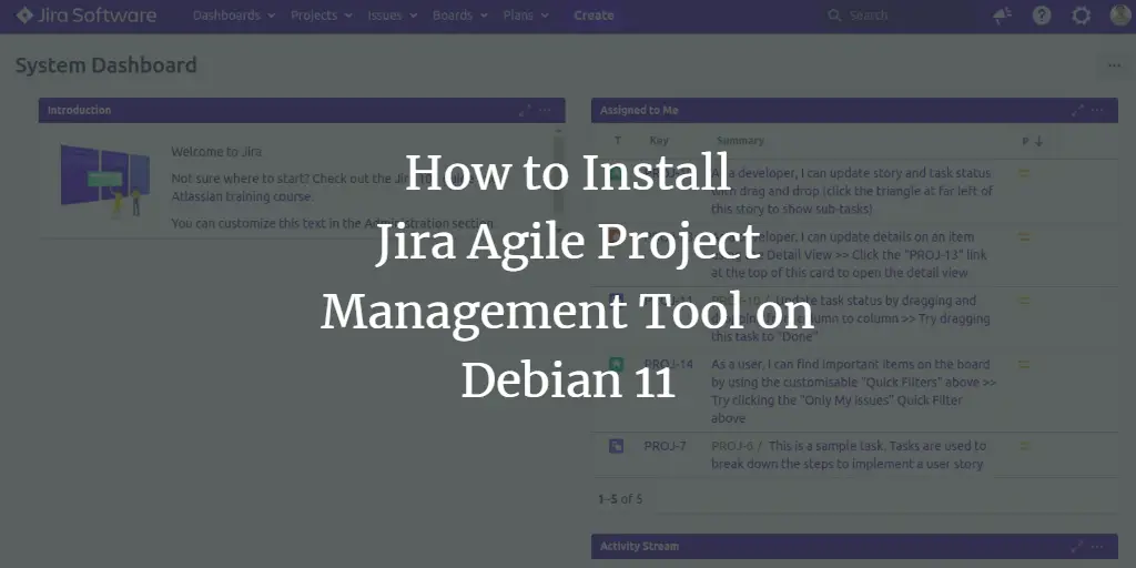 How to Install Jira Agile Project Management Tool on Debian 11 Debian 