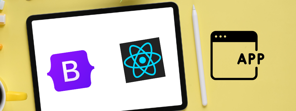 4 Ways to Install Bootstrap in React to Create a More Detailed App Development Open Source 