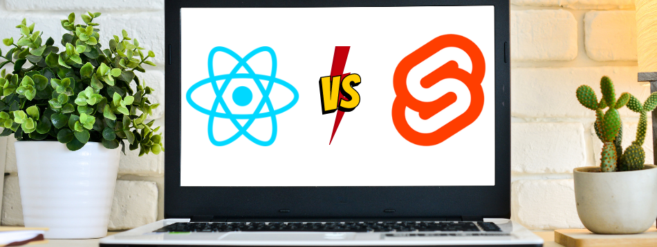 Svelte vs. React: Which JS Framework to Choose? [2023] Development Open Source 