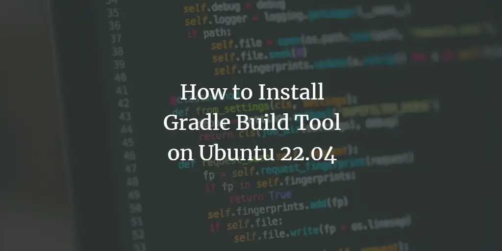 How to Install Gradle Build Automation Tool on Ubuntu 22.04 ubuntu 