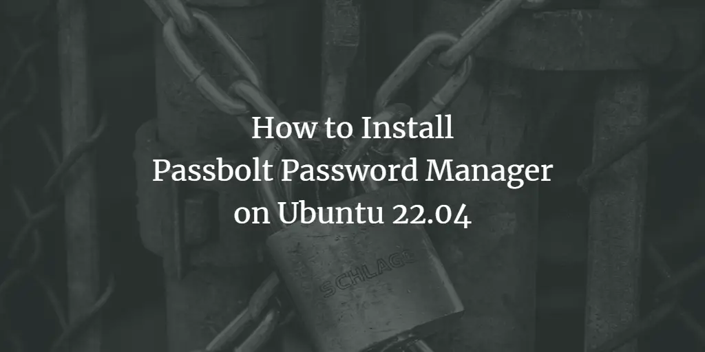 How to Install Passbolt Password Manager on Ubuntu 22.04 ubuntu 