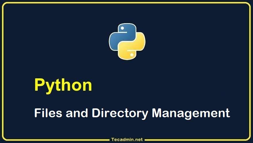 Files and Directory Handling in Python directory Files Python 