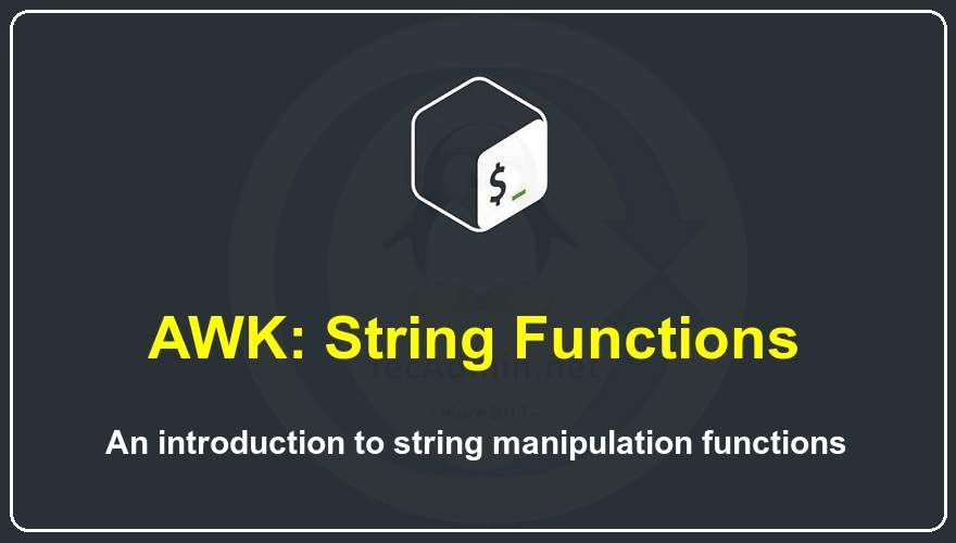 AWK: String functions Linux Tutorials 
