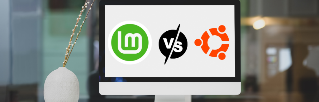 linux-mint-vs-ubuntu-the-better-choice-in-2023-kirelos-blog