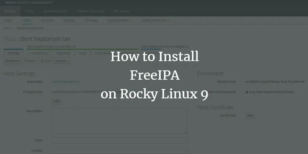 How to Install FreeIPA Identity Management System on Rocky Linux 9 linux 