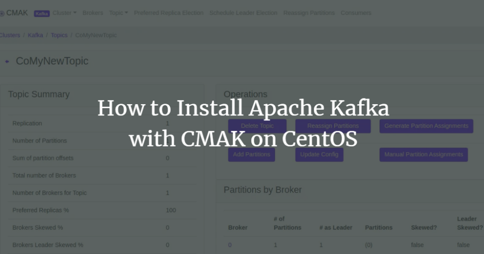 How to Install Apache Kafka with CMAK on CentOS centos 