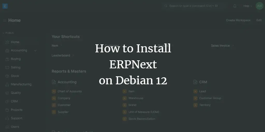 How to Install ERPNext on Debian 12 Debian 