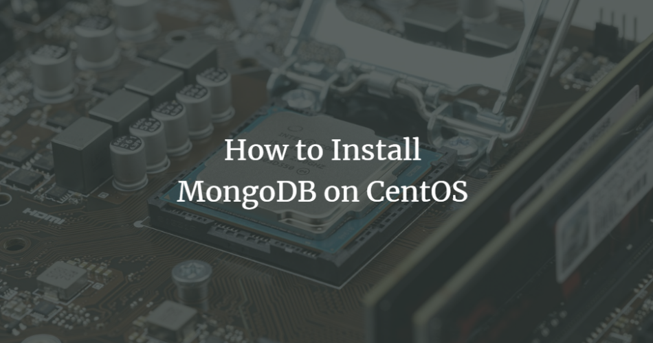 How to Install MongoDB on CentOS centos linux 