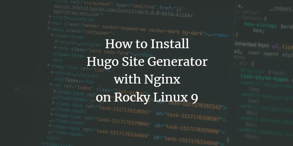 How to Install Hugo Site Generator with Nginx on Rocky Linux 9 linux 
