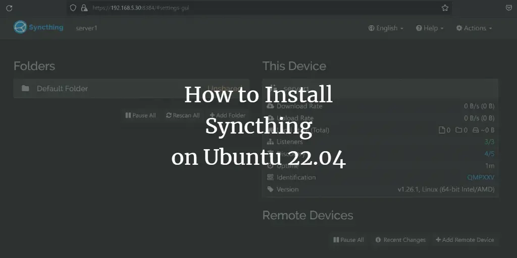 How to Install Syncthing on Ubuntu 22.04 ubuntu 