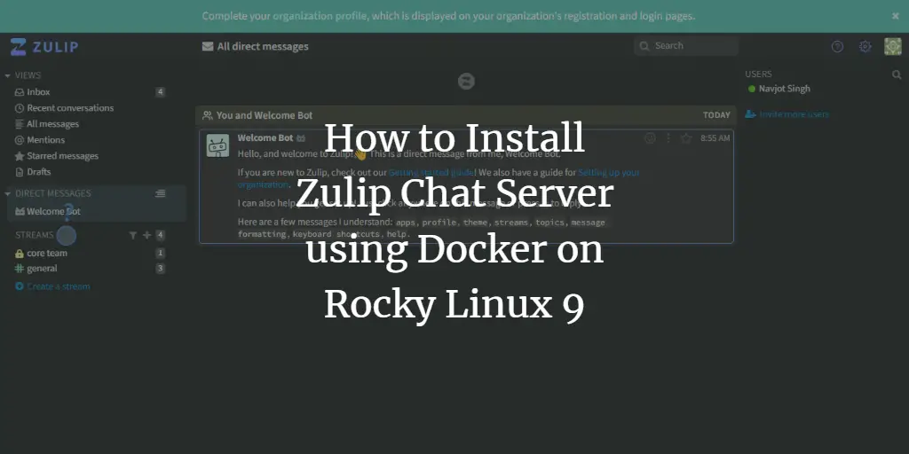 How to Install Zulip Chat Server using Docker on Rocky Linux 9 linux 