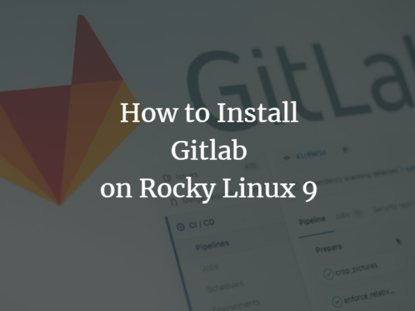 How to Install Gitlab on Rocky Linux 9 linux 