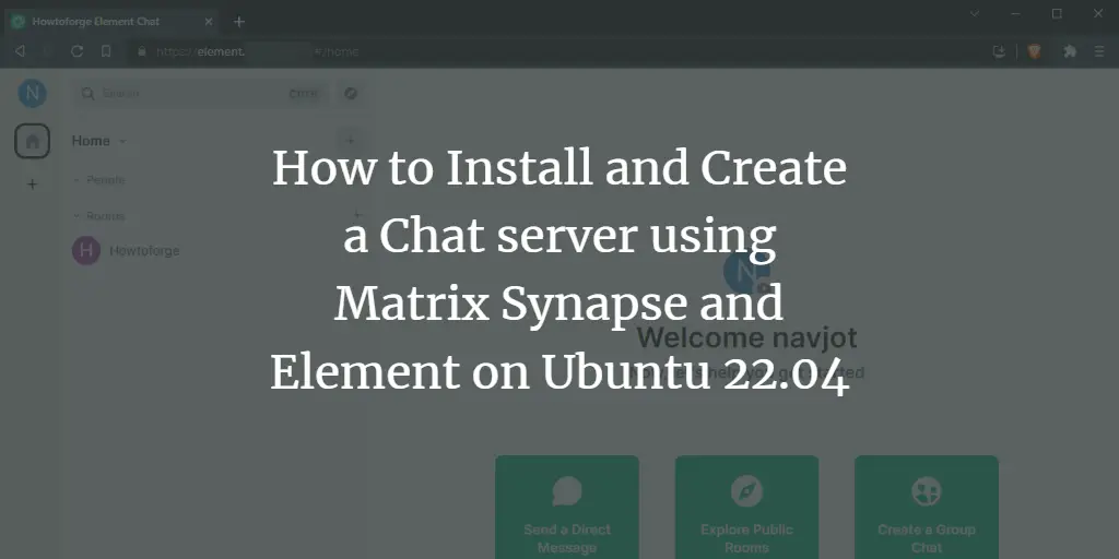 How to Install and Create a Chat server using Matrix Synapse and Element on Ubuntu 22.04 ubuntu 