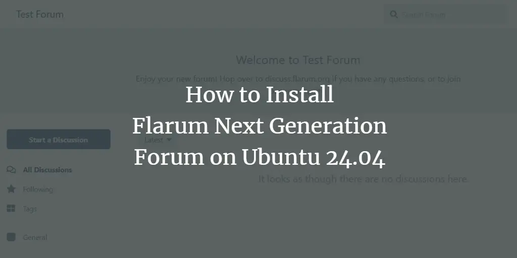 How to Install Flarum Next Generation Forum on Ubuntu 24.04 ubuntu 