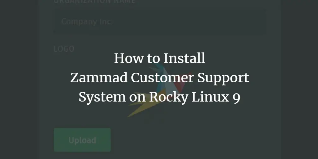 How to Install Zammad Customer Support System on Rocky Linux 9 linux 