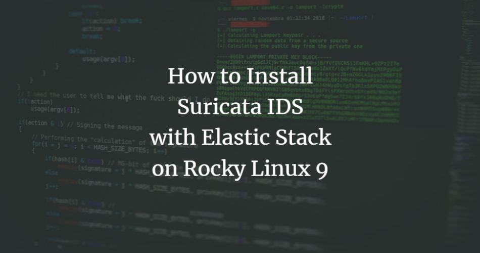 How to Install and Configure Suricata IDS along with Elastic Stack on Rocky Linux 9 linux 