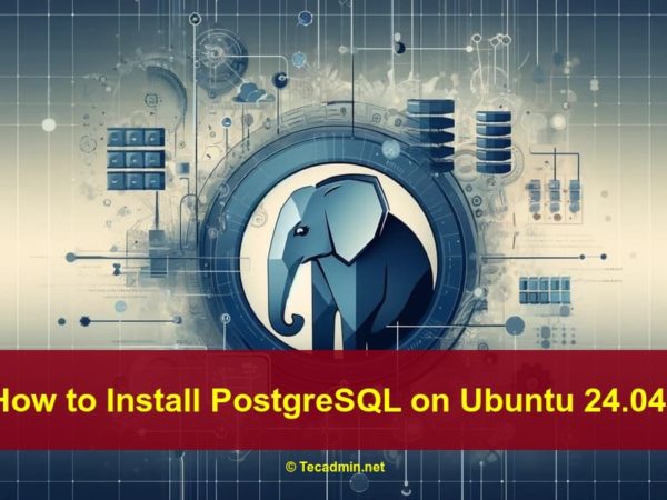How to Install and Configure PostgreSQL on Ubuntu 24.04 General Articles postgres PostgreSQL Ubuntu 24.04 