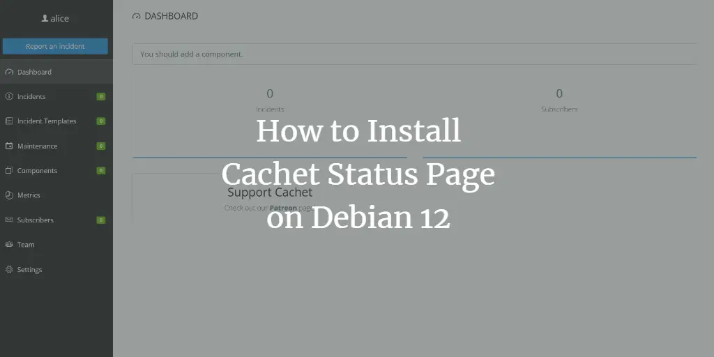 How to Install Cachet Status Page System on Debian 12 Debian 