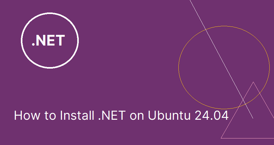 How to Install .NET 8.0 on Ubuntu 24.04 .NET .NET 8.0 General Articles Ubuntu 24.04 