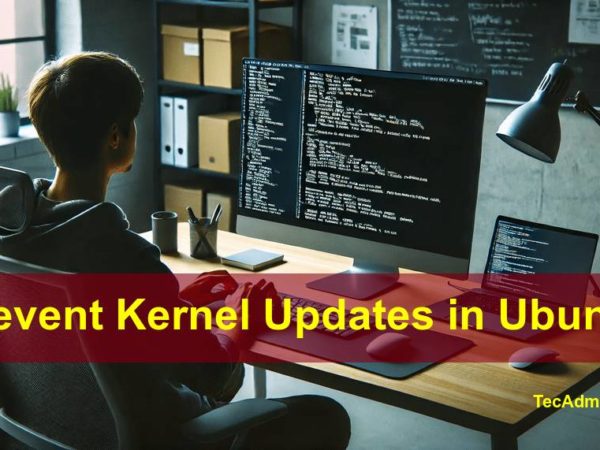 How to Prevent Kernel Updates in Ubuntu: A Step-by-Step Guide Kernel Linux System Administration 