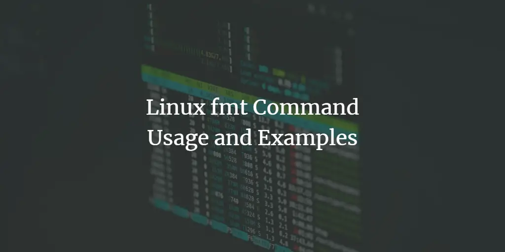 Linux fmt Command - Usage and Examples linux 