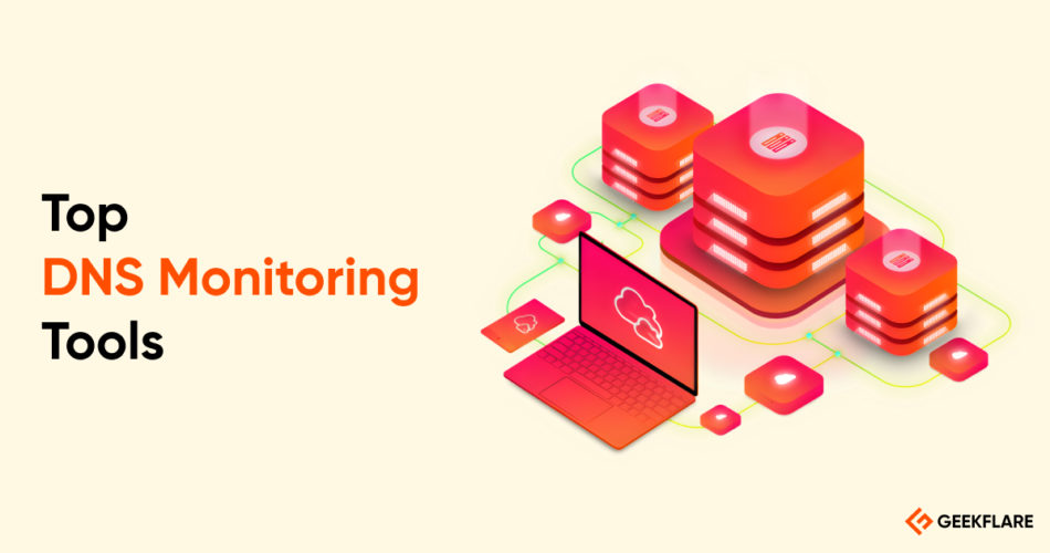 Top DNS Monitoring Tools in 2024 Networking 