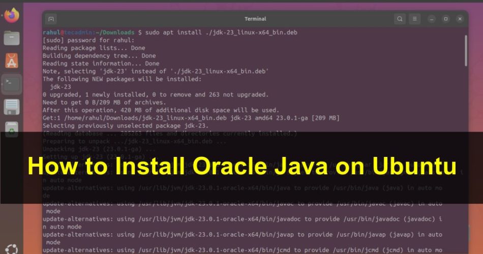 How to Install Oracle Java 23 on Ubuntu 24.04 & 22.04 install java install jdk Java jdk jre 